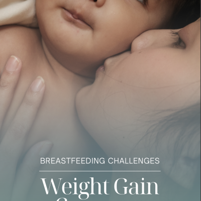 Lactation Protocols- Weight Gain Concerns